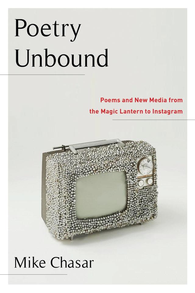 Poetry Unbound by Mike Chasar