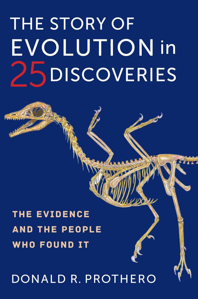 The Story of Evolution in 25 Discoveries by Donald R. Prothero