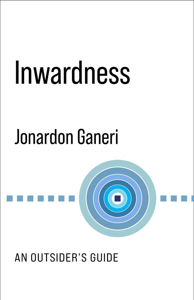 Inwardness by Jonardon Ganeri