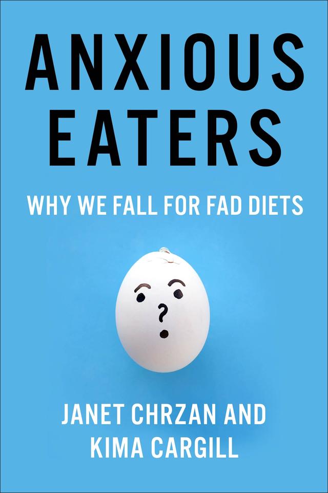 Anxious Eaters by Janet Chrzan, Kima Cargill