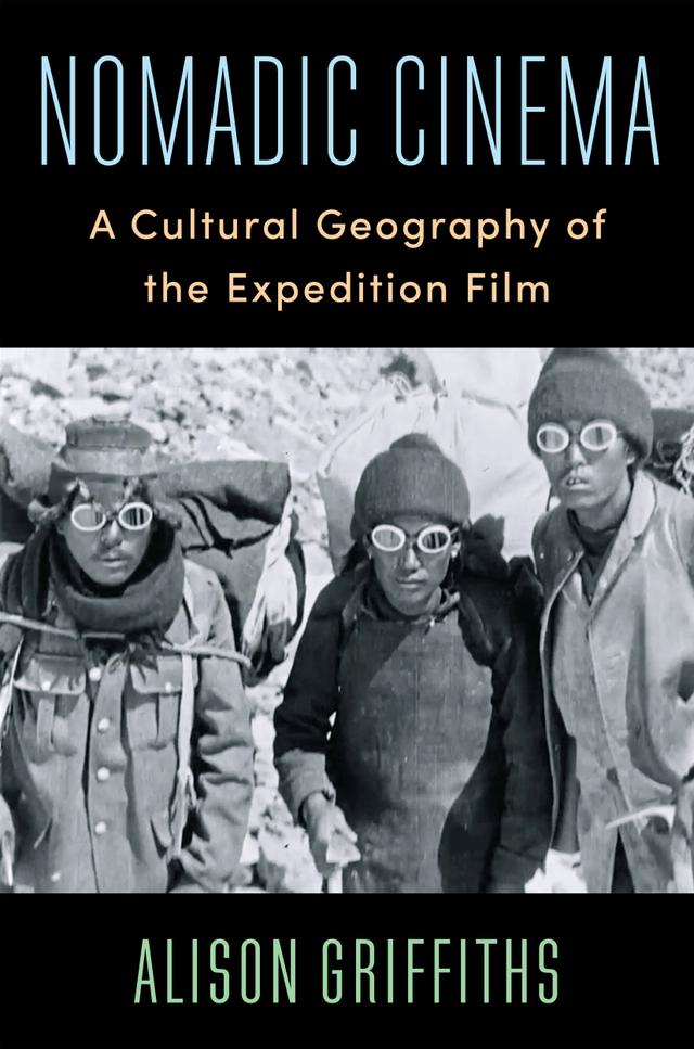 Nomadic Cinema by Alison Griffiths