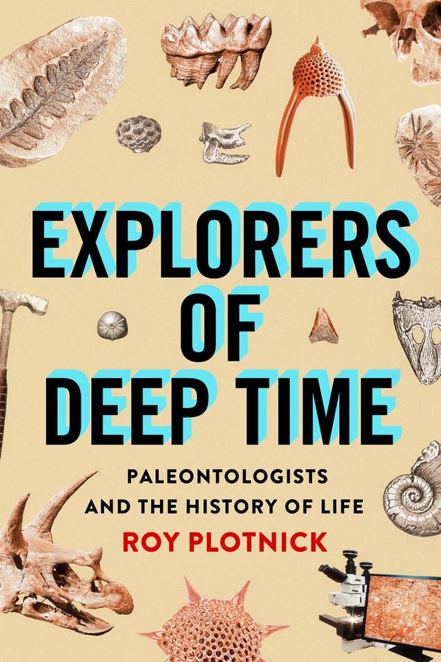 Explorers of Deep Time by Roy Plotnick
