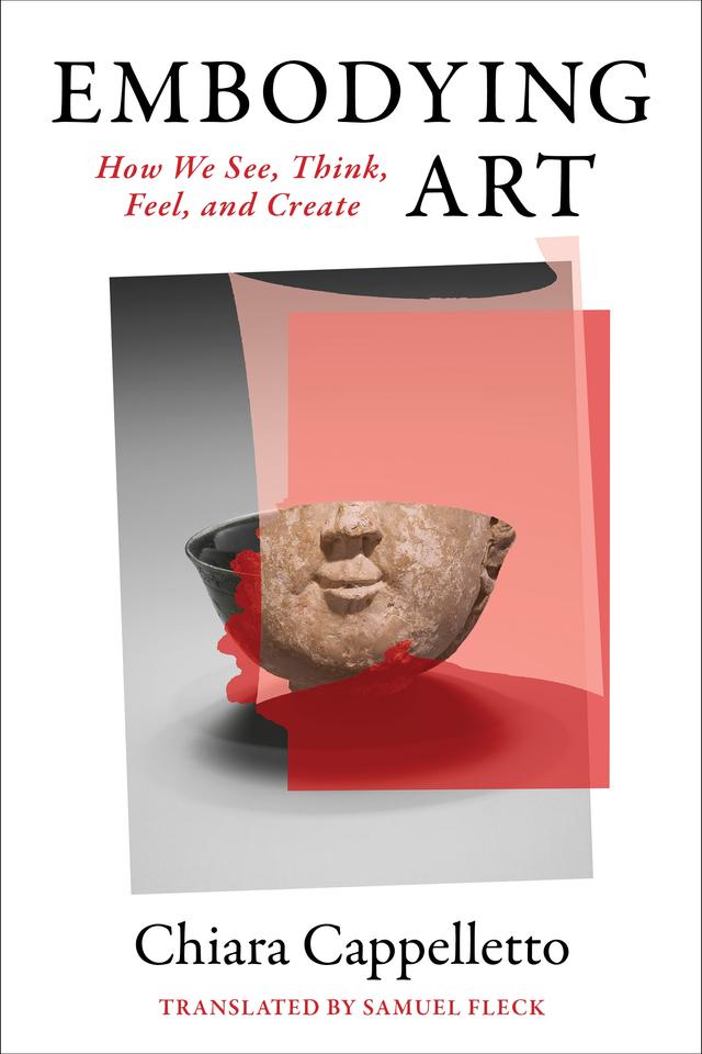 Embodying Art by Chiara Cappelletto, Samuel Fleck