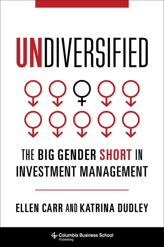 Undiversified by Ellen Carr, Katrina Dudley