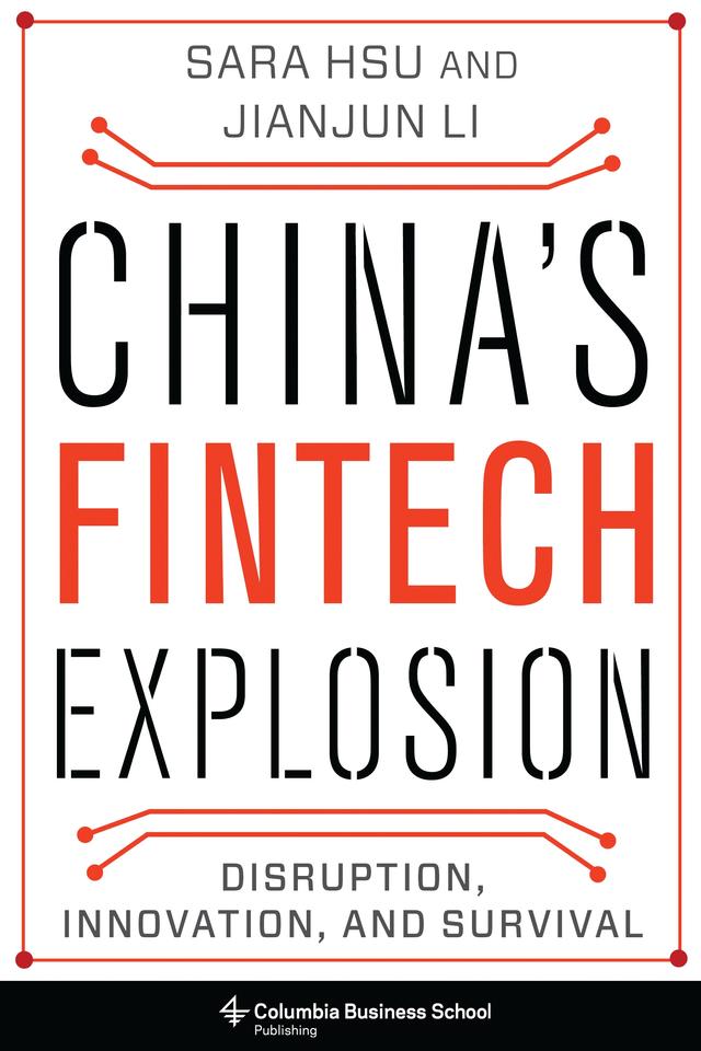 China's Fintech Explosion by Jianjun Li, Sara Hsu