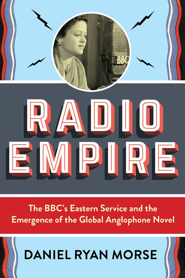 Radio Empire by Daniel Ryan Morse