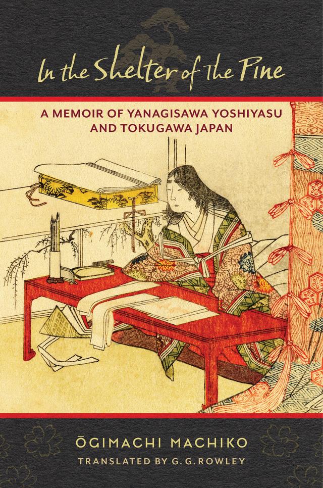 In the Shelter of the Pine by G. G. Rowley, Ōgimachi Machiko