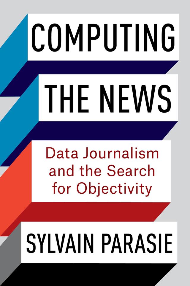 Computing the News by Sylvain Parasie