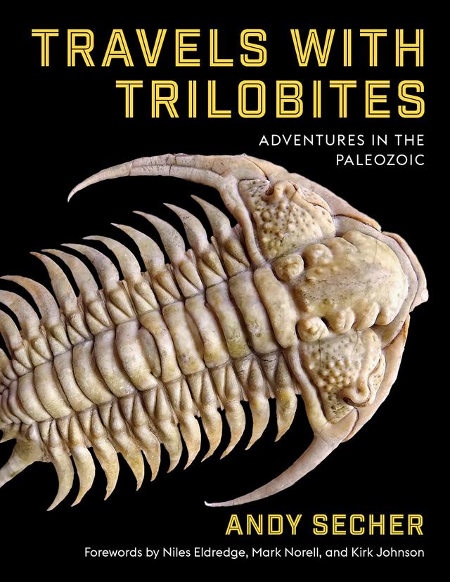 Travels with Trilobites by Andy Secher
