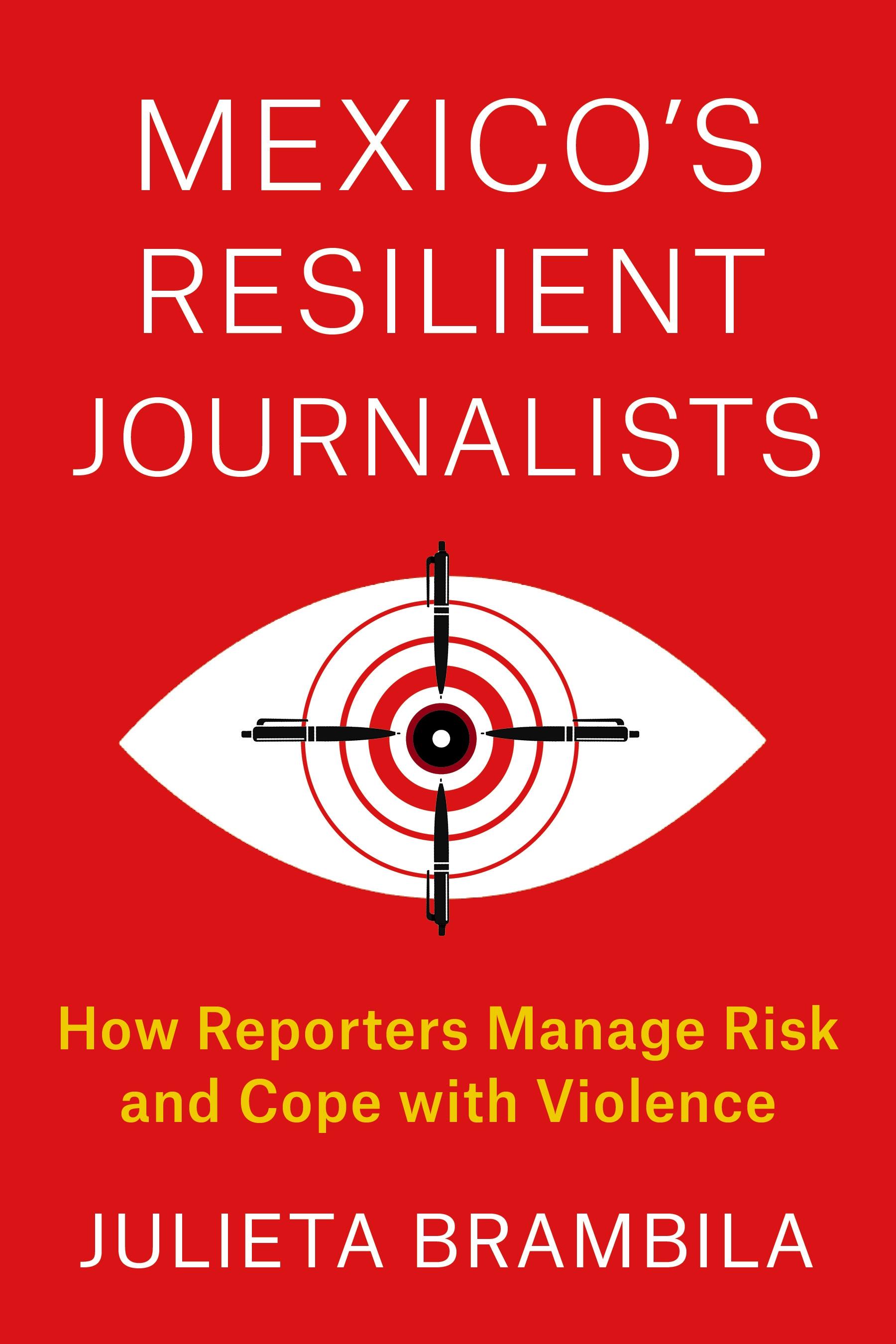 Mexico's Resilient Journalists
