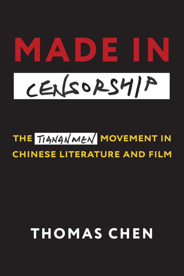 Made in Censorship by Thomas Chen