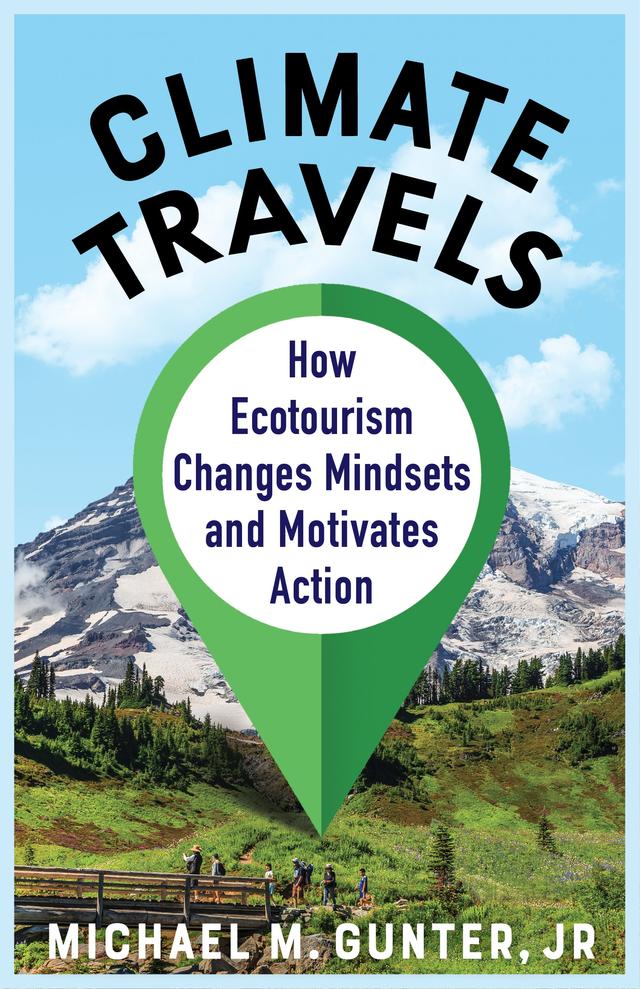 Climate Travels by Michael M. Gunter, Jr.