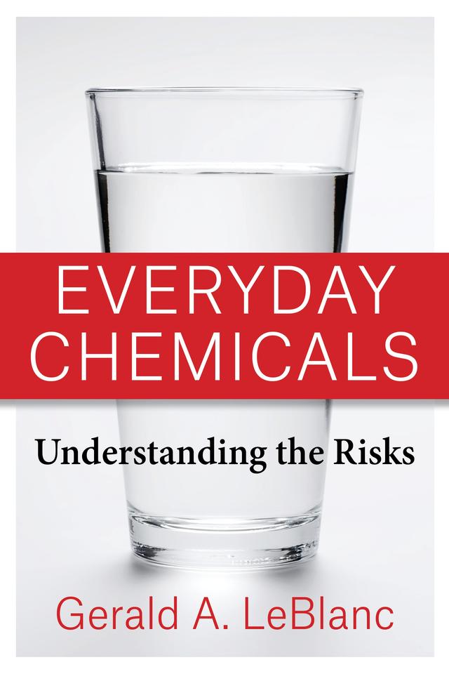 Everyday Chemicals by Gerald A. LeBlanc
