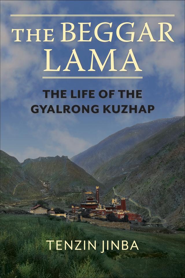 The Beggar Lama by Tenzin Jinba