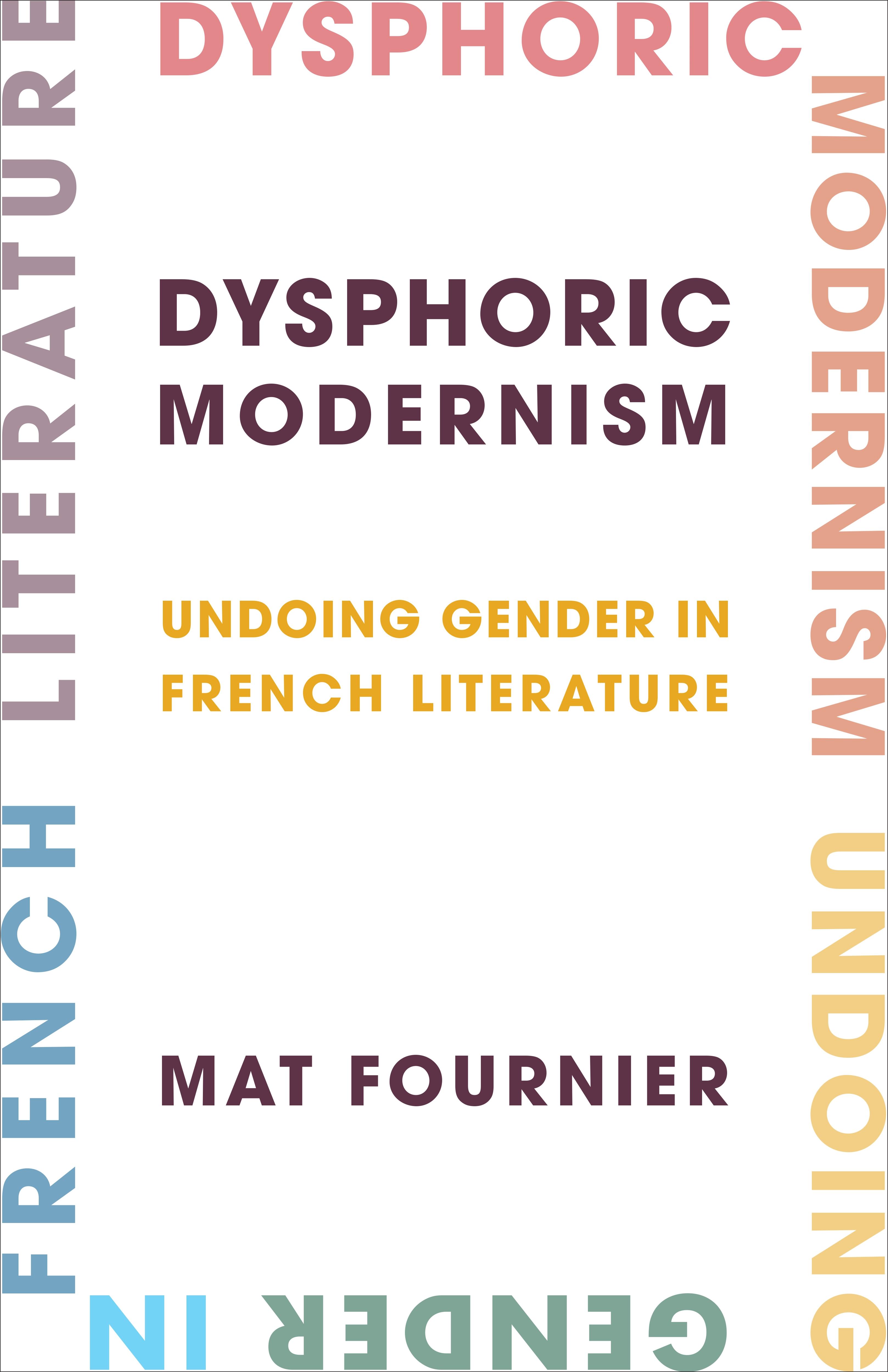 Dysphoric Modernism