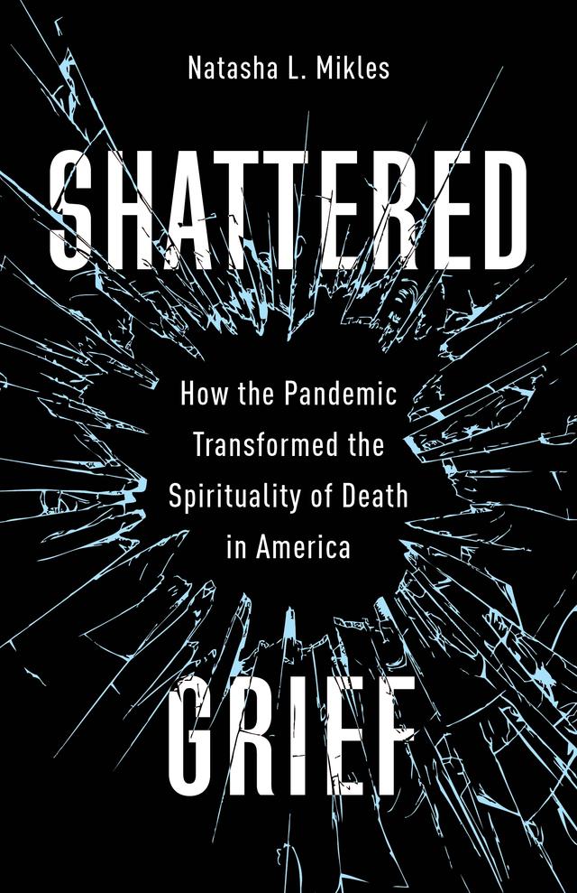 Shattered Grief by Natasha L. Mikles