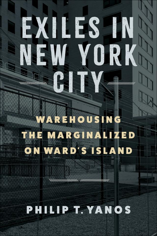 Exiles in New York City by Philip T. Yanos