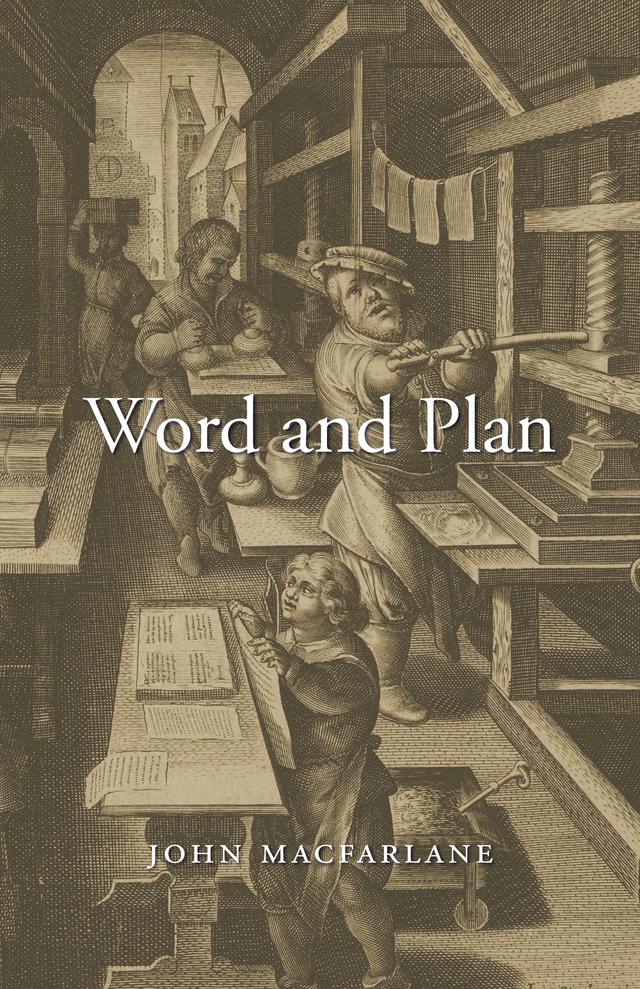 Word and Plan by John MacFarlane