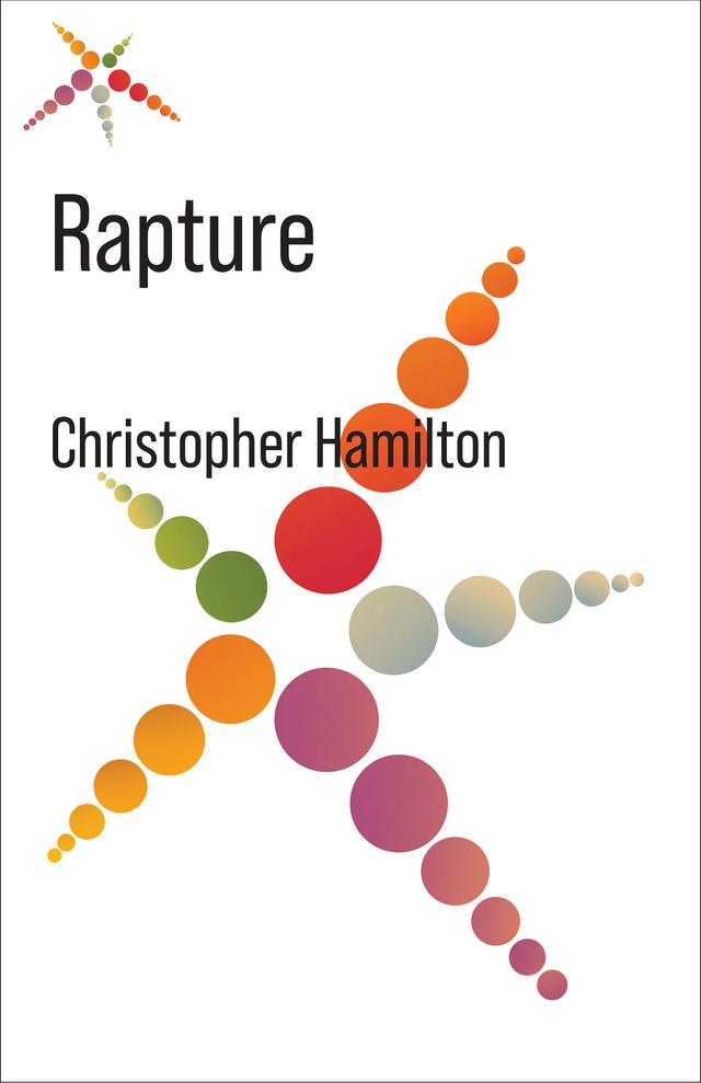 Rapture by Christopher Hamilton