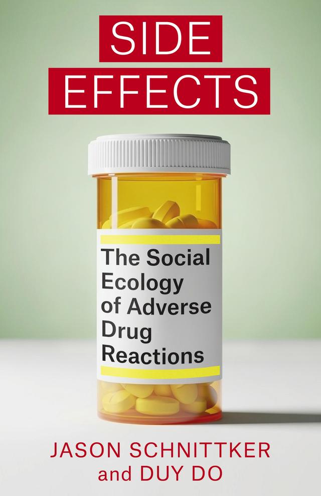 Side Effects by Duy Do, Jason Schnittker