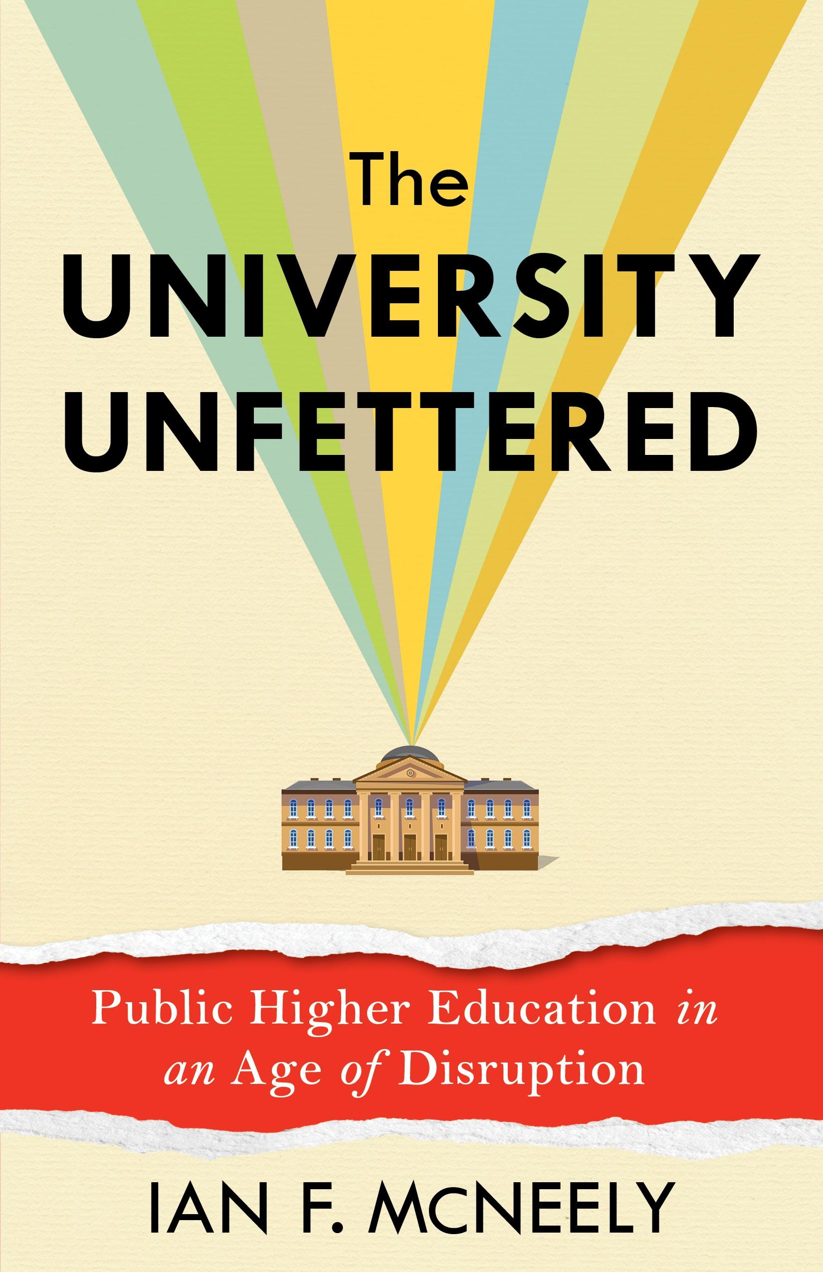 The University Unfettered