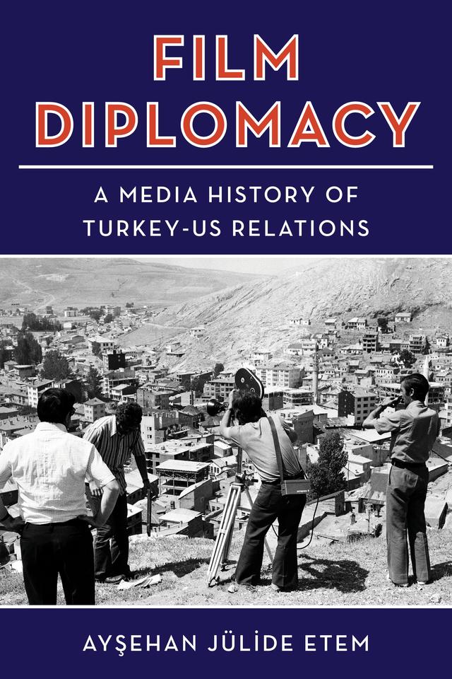 Film Diplomacy by Ayşehan Jülide Etem