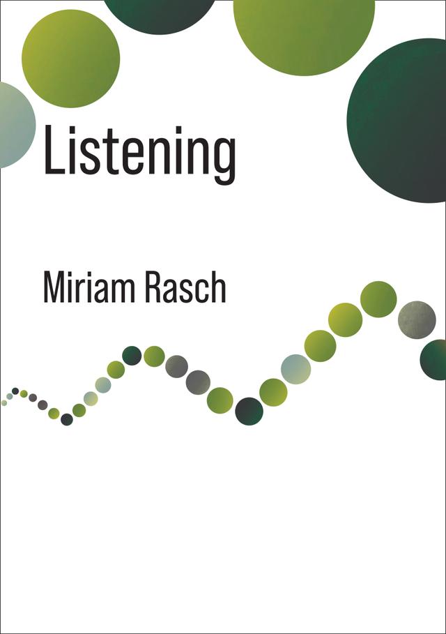 Listening by Miriam Rasch