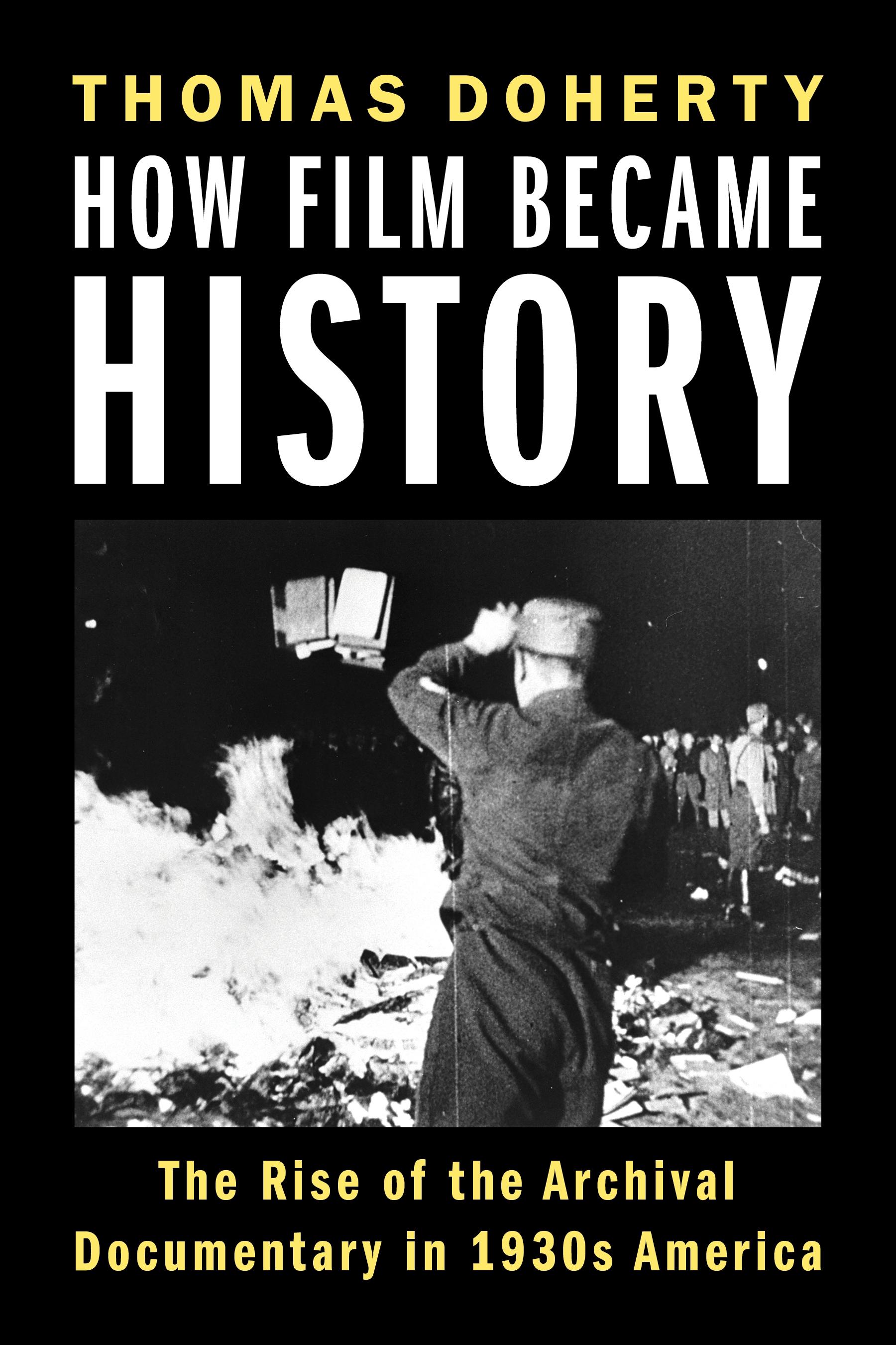 How Film Became History