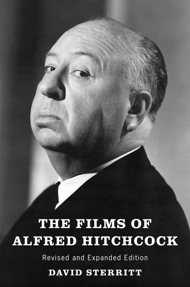 The Films of Alfred Hitchcock by David Sterritt