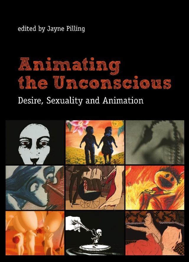 Animating the Unconscious by Jayne Pilling