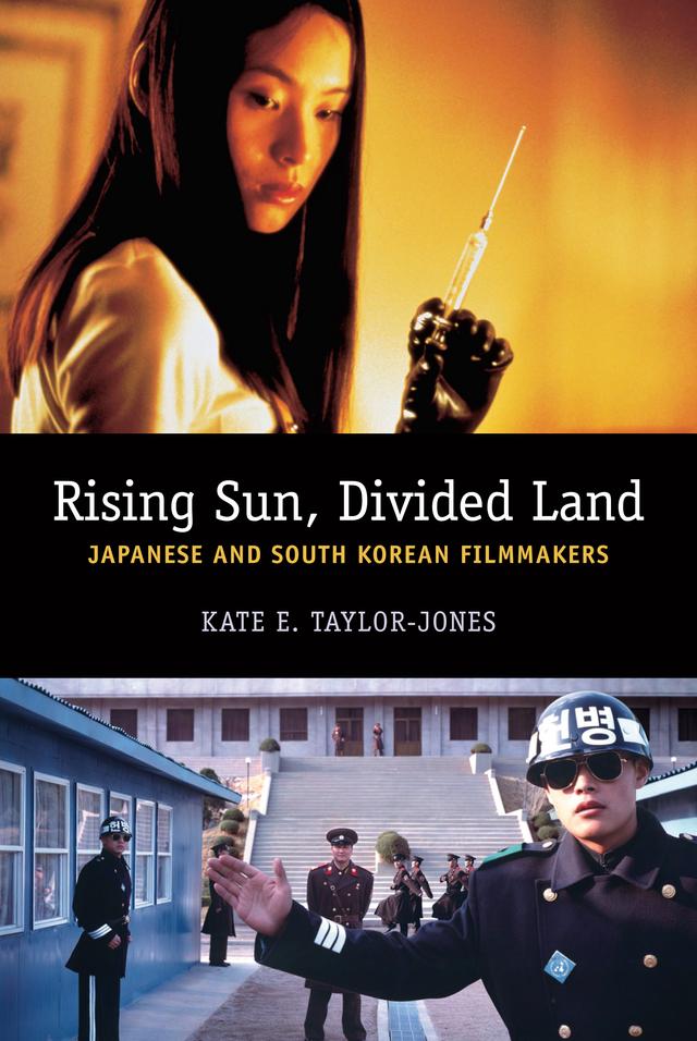 Rising Sun, Divided Land by Kate E. Taylor-Jones