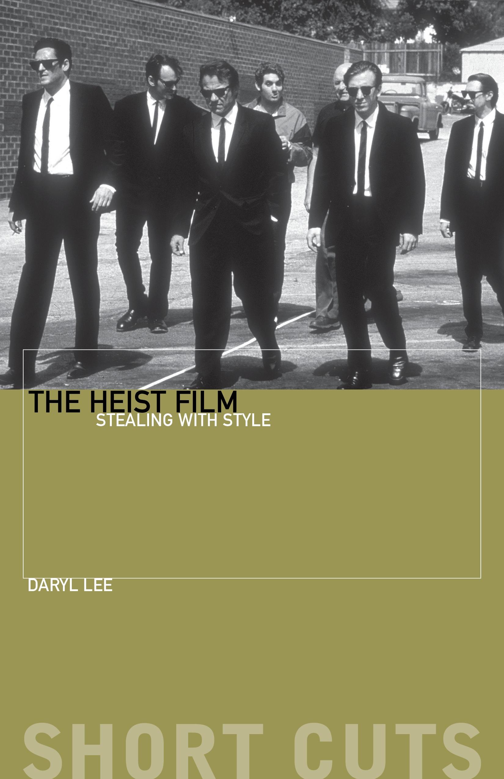 The Heist Film