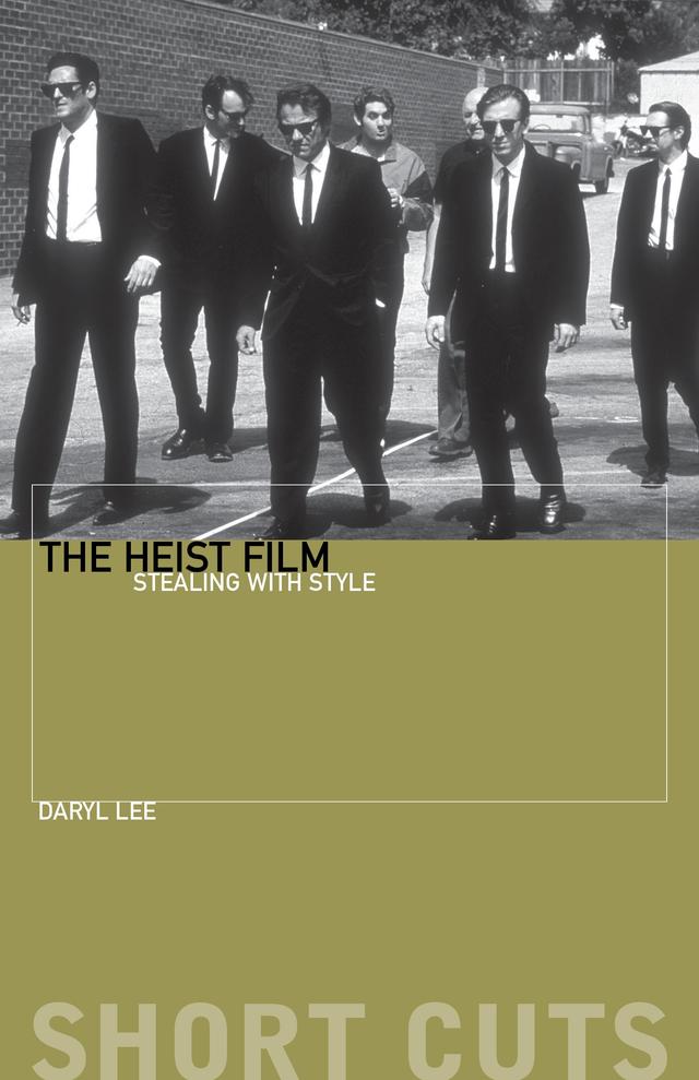 The Heist Film by Daryl Lee