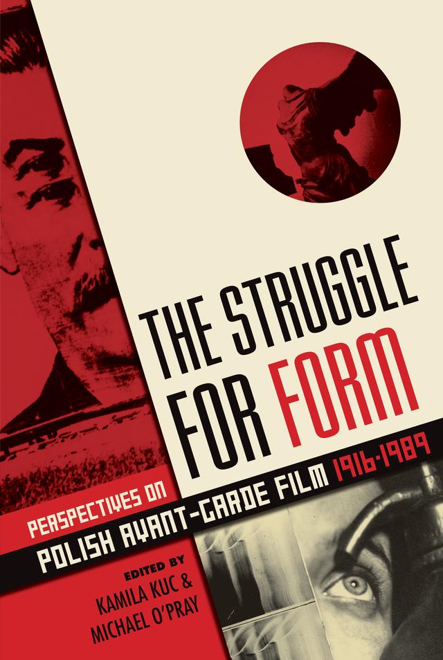 The Struggle for Form by Kamila Kuc, Michael O'Pray