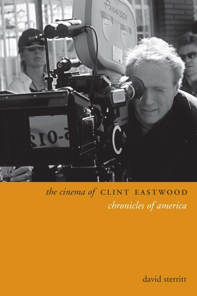 The Cinema of Clint Eastwood by David Sterritt