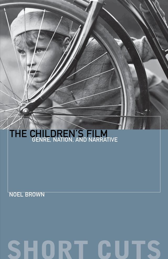 The Children's Film by Noel Brown