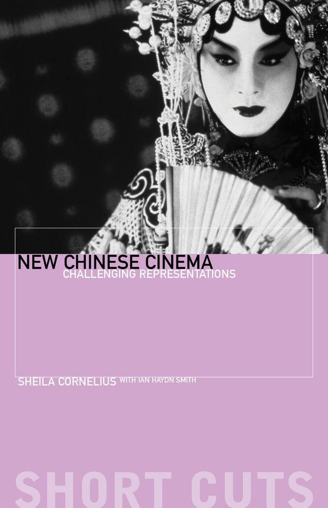 New Chinese Cinema by Sheila Cornelius