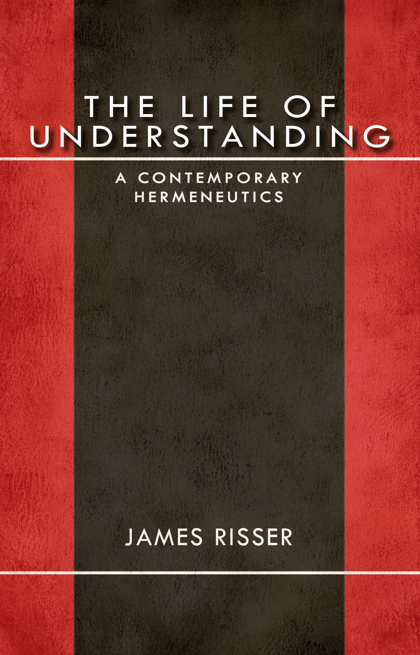The Life of Understanding