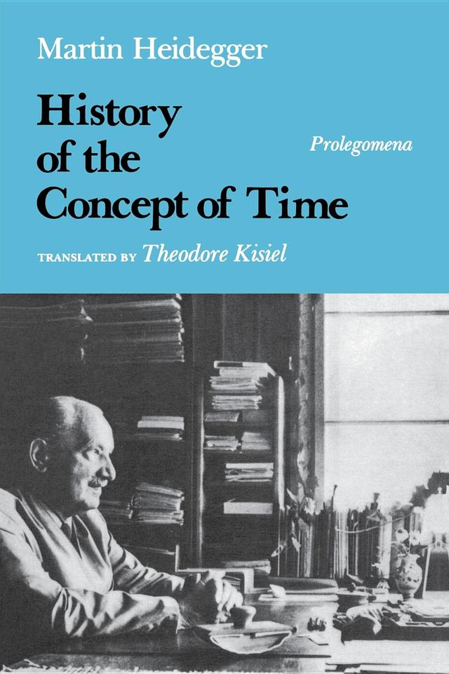 History of the Concept of Time by Martin Heidegger