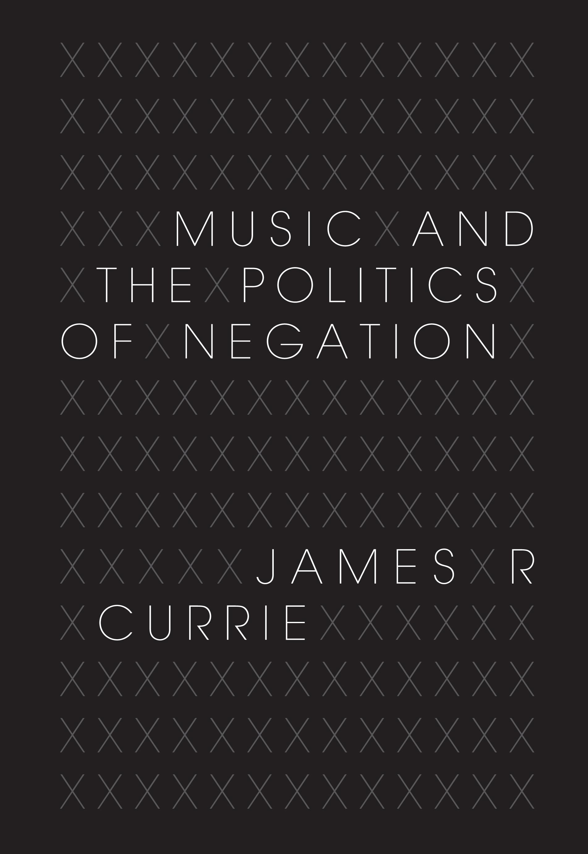 Music and the Politics of Negation