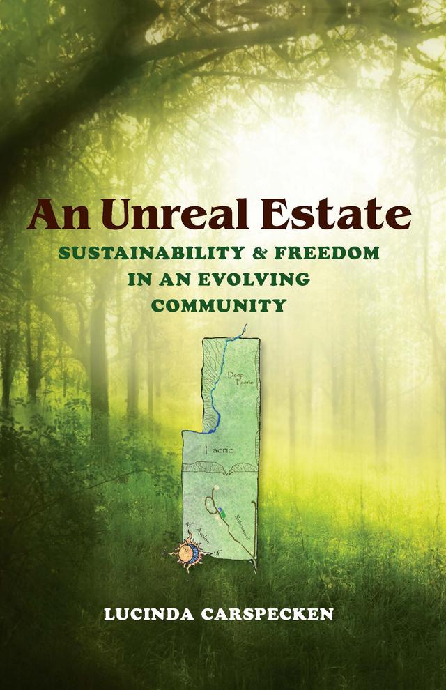 An Unreal Estate by Lucinda Carspecken