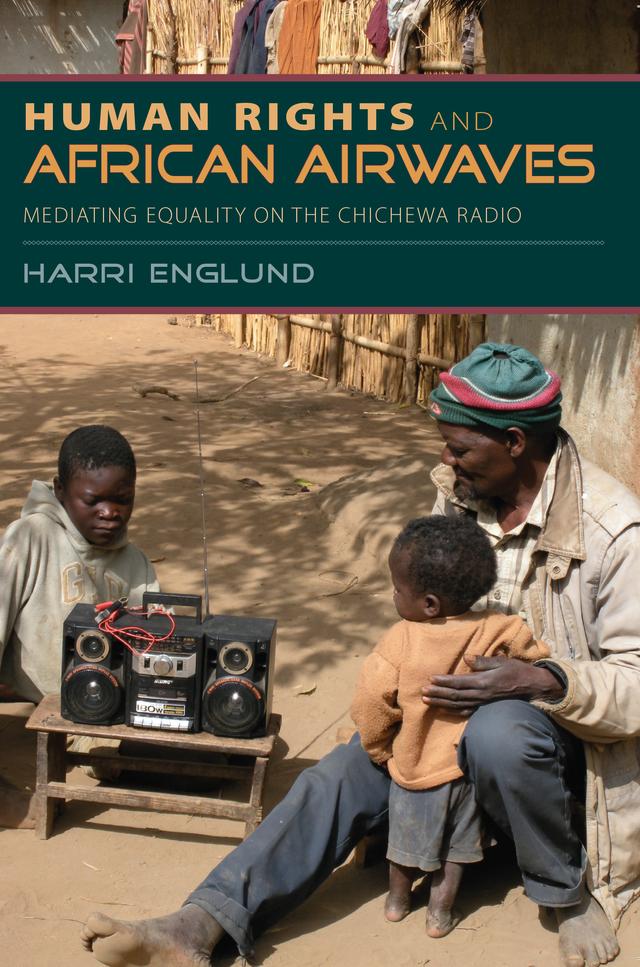 Human Rights and African Airwaves by Harri Englund