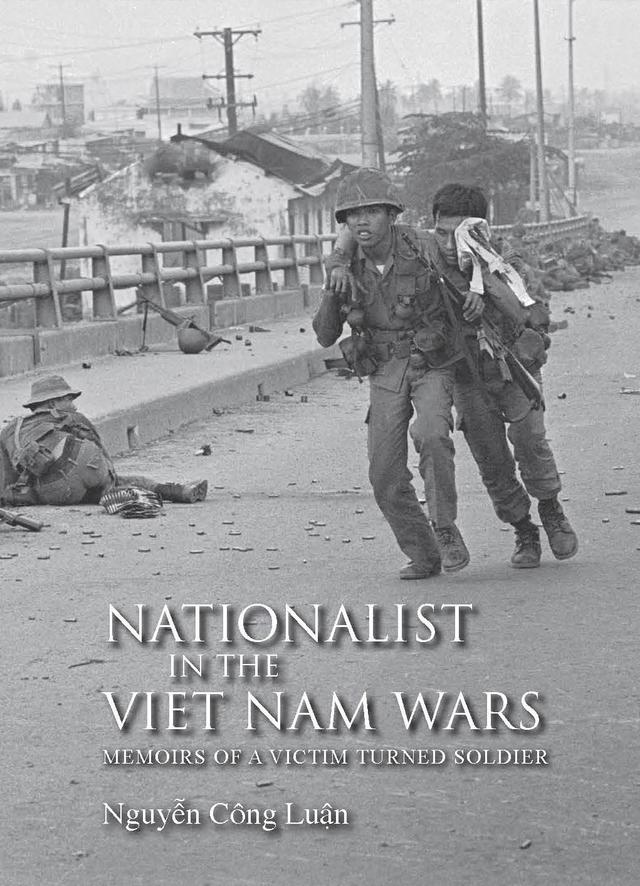 Nationalist in the Viet Nam Wars by Nguyen Công Luan