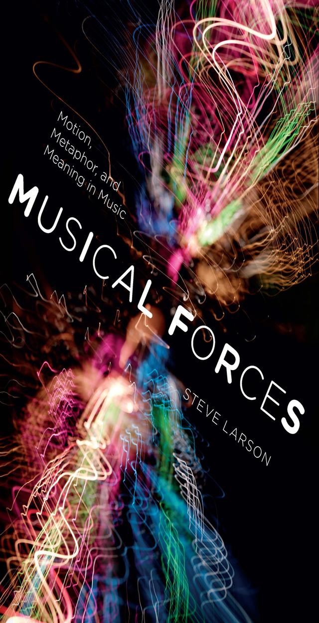 Musical Forces by Steve Larson