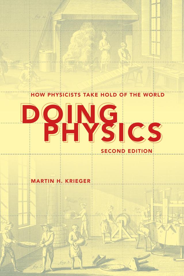 Doing Physics, Second Edition by Martin H. Krieger
