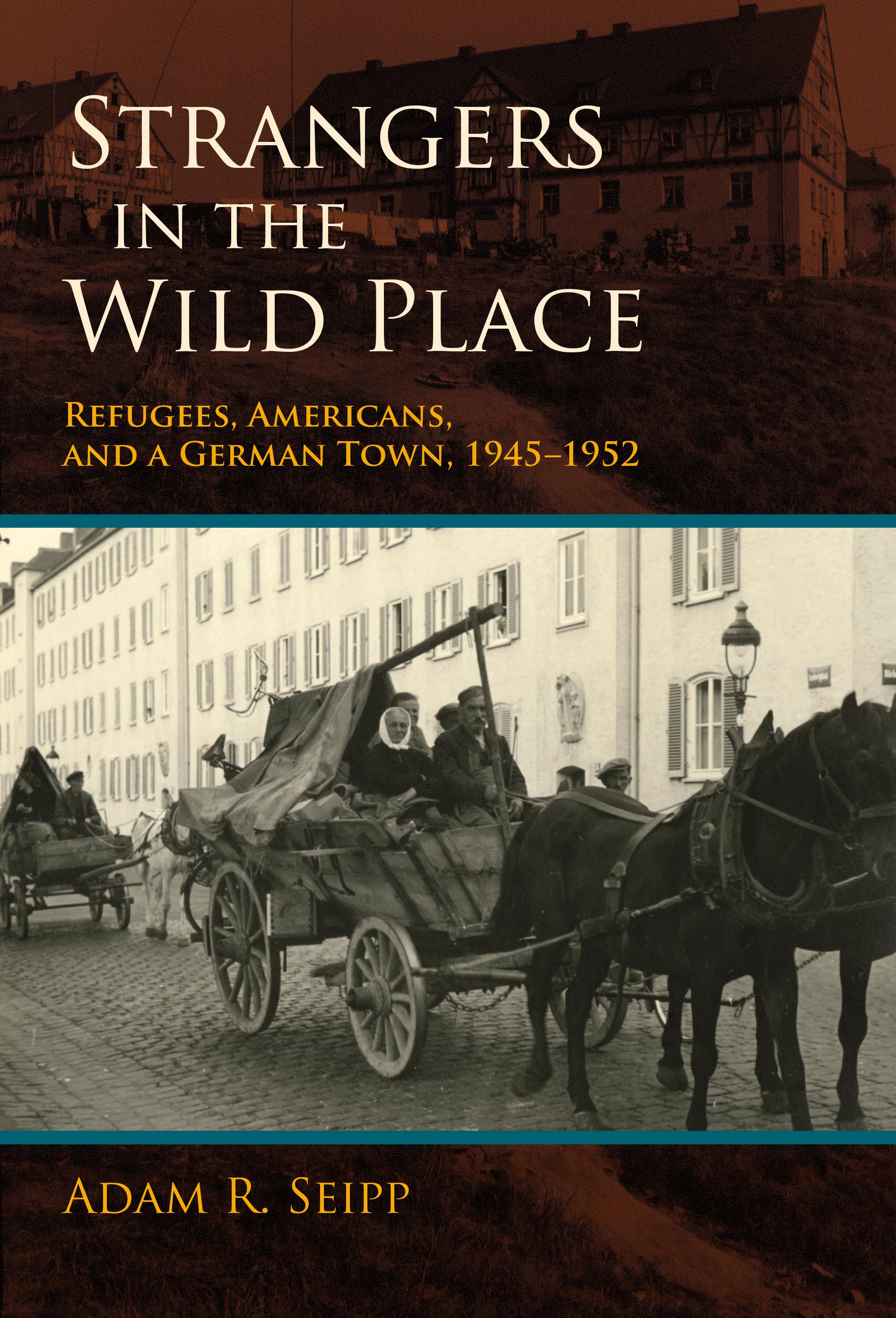 Strangers in the Wild Place