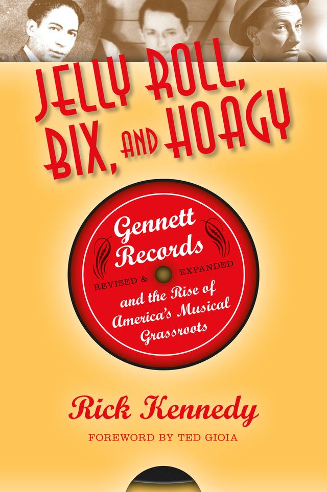 Jelly Roll, Bix, and Hoagy by Rick Kennedy