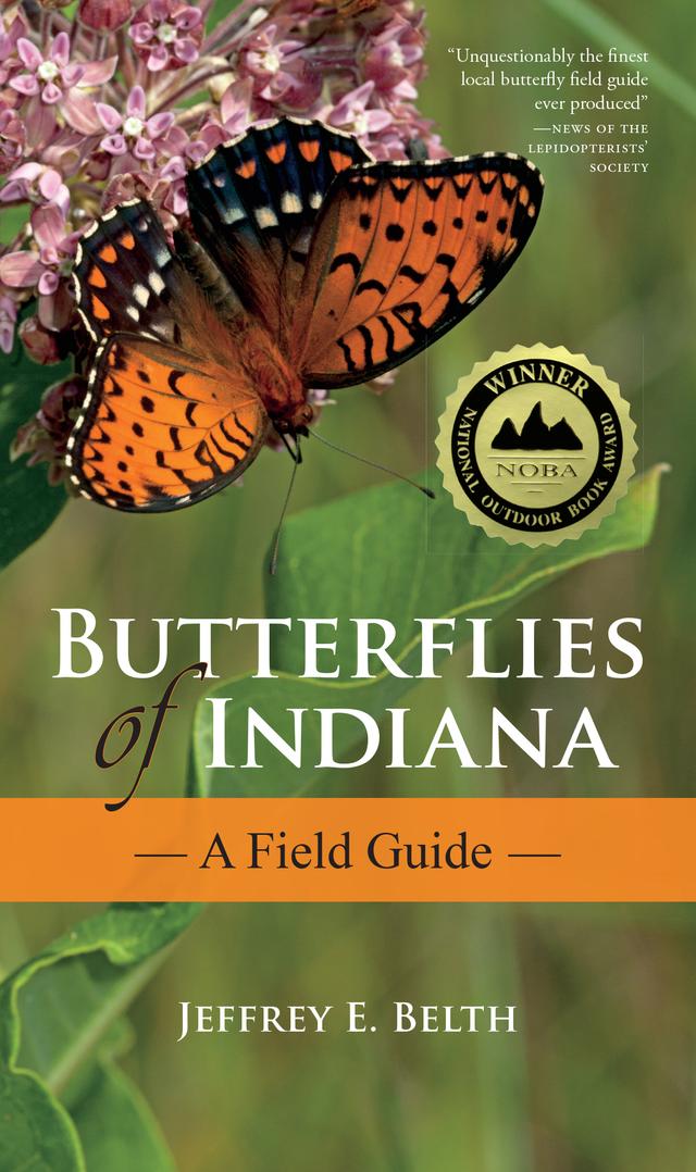 Butterflies of Indiana by Jeffrey E. Belth