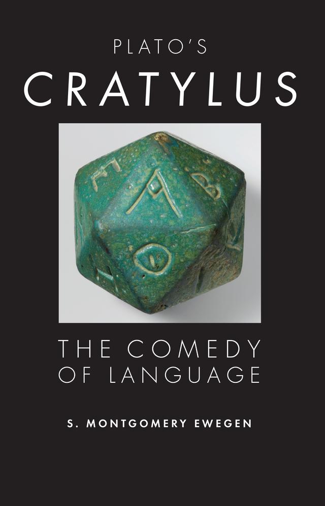 Plato's Cratylus by S. Montgomery Ewegen