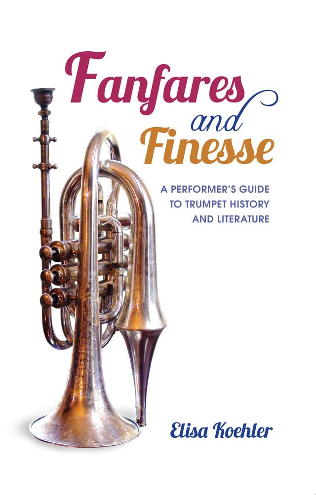 Fanfares and Finesse by Elisa Koehler